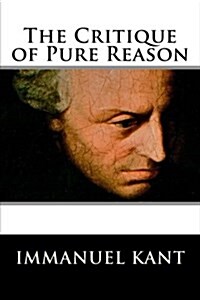The Critique of Pure Reason (Paperback)