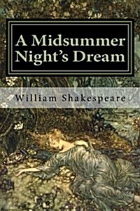 A Midsummer Nights Dream: Illustrated (Paperback)