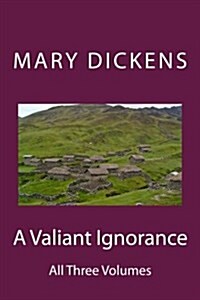 A Valiant Ignorance (Paperback)