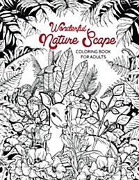 Wonderful Nature Scape coloring book: City, Beach, Island and more ! (Paperback)