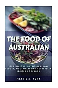 The Food of Australian (Paperback)