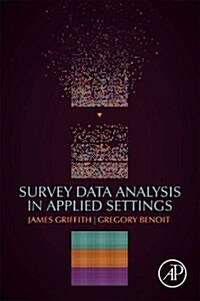 Survey Data Analysis in Applied Settings (Paperback)