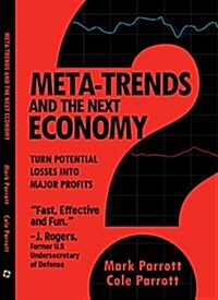 Meta-trends and the Next Economy (Paperback)