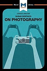 An Analysis of Susan Sontags On Photography (Paperback)