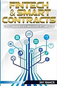 Fintech, Smart Contracts and Blockchain for Cryptocurrency (Paperback)