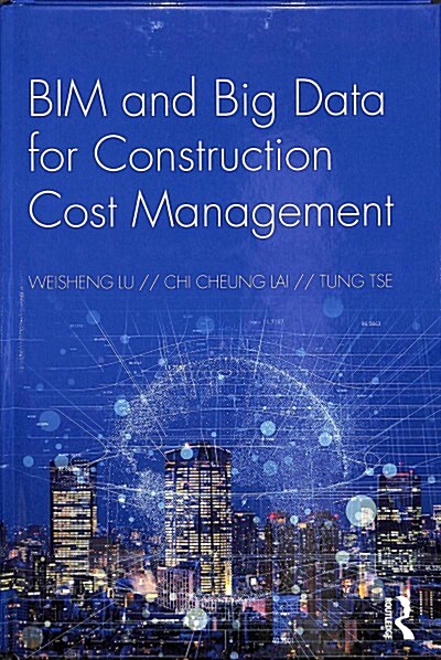 Bim and Big Data for Construction Cost Management (Hardcover)