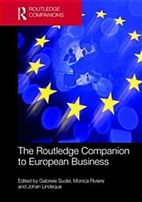 The Routledge Companion to European Business (Hardcover)