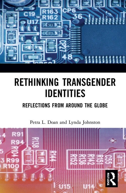 Rethinking Transgender Identities : Reflections from Around the Globe (Hardcover)