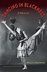 Dancing in Blackness: A Memoir (Hardcover)