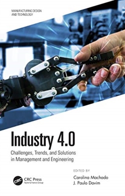 Industry 4.0: Challenges, Trends, and Solutions in Management and Engineering (Hardcover)