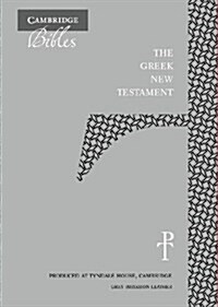 The Greek New Testament, Grey Imitation Leather TH512:NT : Produced at Tyndale House, Cambridge (Leather Binding)