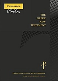 The Greek New Testament, Black French Morocco Leather TH513:NT : Produced at Tyndale House, Cambridge (Leather Binding)