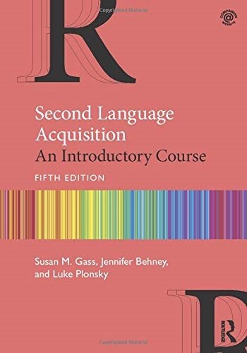 Second Language Acquisition : An Introductory Course (Paperback, 5 ed)