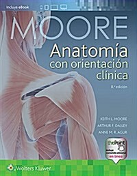 Anatom? Con Orientaci? Cl?ica (Hardcover, 8)