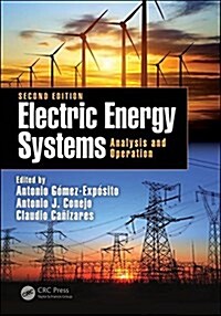 Electric Energy Systems : Analysis and Operation (Hardcover, 2 ed)