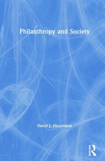 Philanthropy and Society (Hardcover)