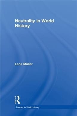 Neutrality in World History (Hardcover)