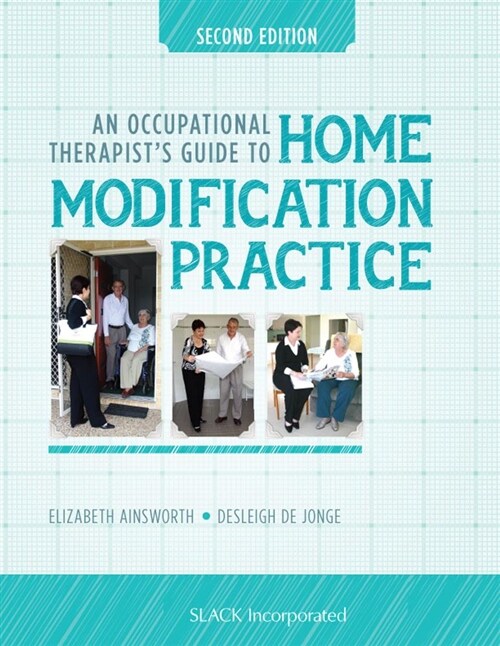 An Occupational Therapists Guide to Home Modification Practice (Hardcover, 2)