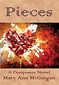 Pieces: A Composite Novel (Paperback)