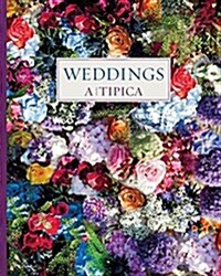 A-tipica Weddings (Hardcover)