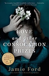 Love and Other Consolation Prizes (Paperback)