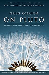 On Pluto: Inside the Mind of Alzheimers: 2nd Edition (Paperback)