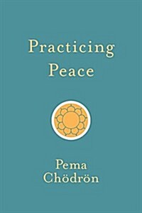 Practicing Peace (Paperback)