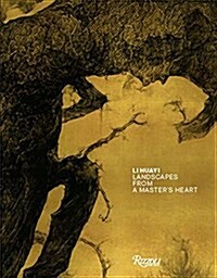 Li Huayi: Landscapes from a Masters Heart (Hardcover)