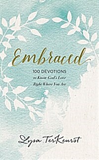 Embraced: 100 Devotions to Know God Is Holding You Close (Audio CD)