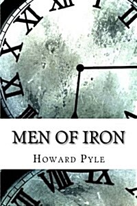 Men of Iron (Paperback)