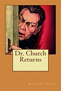 Dr. Church Returns (Paperback)