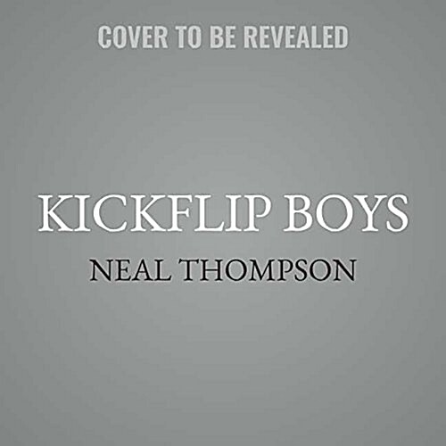 Kickflip Boys: A Memoir of Freedom, Rebellion, and the Chaos of Fatherhood (Audio CD)