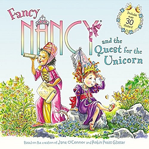 Fancy Nancy and the Quest for the Unicorn: Includes Over 30 Stickers! (Paperback)