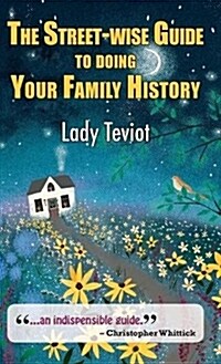 [중고] The Street-wise Guide to Doing Your Family History (Hardcover)
