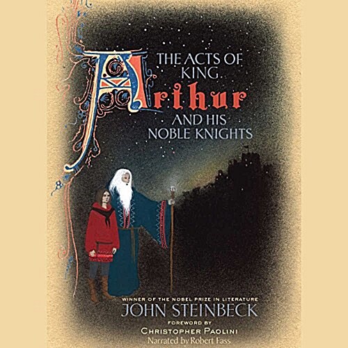 The Acts of King Arthur and His Noble Knights Lib/E (Audio CD)