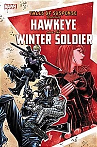 Tales of Suspense: Hawkeye & the Winter Soldier (Paperback)