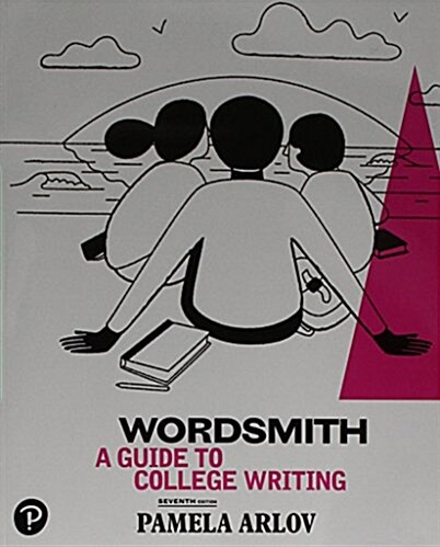 Wordsmith: A Guide to College Writing (Paperback, 7)