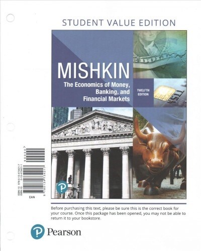 Economics of Money, Banking and Financial Markets, Student Value Edition, Plus Mylab Economics with Pearson Etext -- Access Card Package [With Access (Loose Leaf, 12)