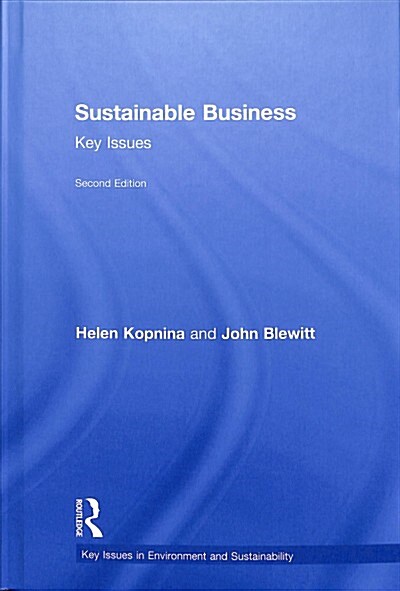 Sustainable Business : Key Issues (Hardcover, 2 ed)