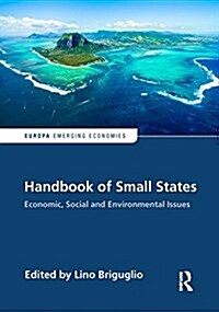 Handbook of Small States : Economic, Social and Environmental Issues (Hardcover)