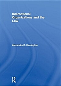 International Organizations and the Law (Hardcover)