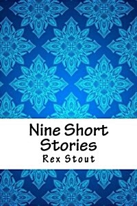 Nine Short Stories (Paperback)