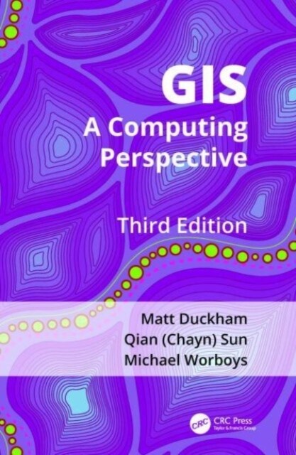 GIS: A Computing Perspective (Hardcover, 3)