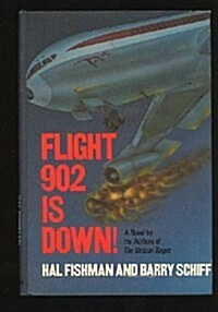 Flight 902 Is Down! (Hardcover, 1st)