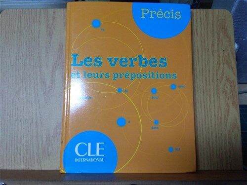 [중고] 프랑스어 교재 Les Verbes et leurs prespositions