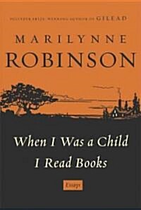 When I Was a Child I Read Books (Hardcover)