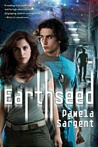 Earthseed: The Seed Trilogy, Book 1 (Paperback)