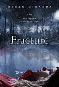 Fracture (Hardcover, 1st)