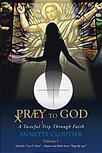 Praey to God (Paperback)