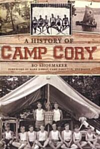 A History of Camp Cory (Paperback)